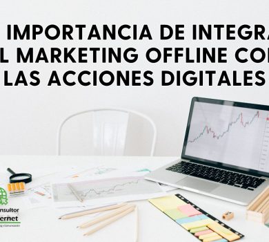 La importancia de integrar el marketing offline con las acciones digitales