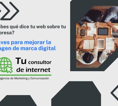 ¿Sabes qué dice tu web sobre tu empresa? Claves para mejorar la imagen de marca digital