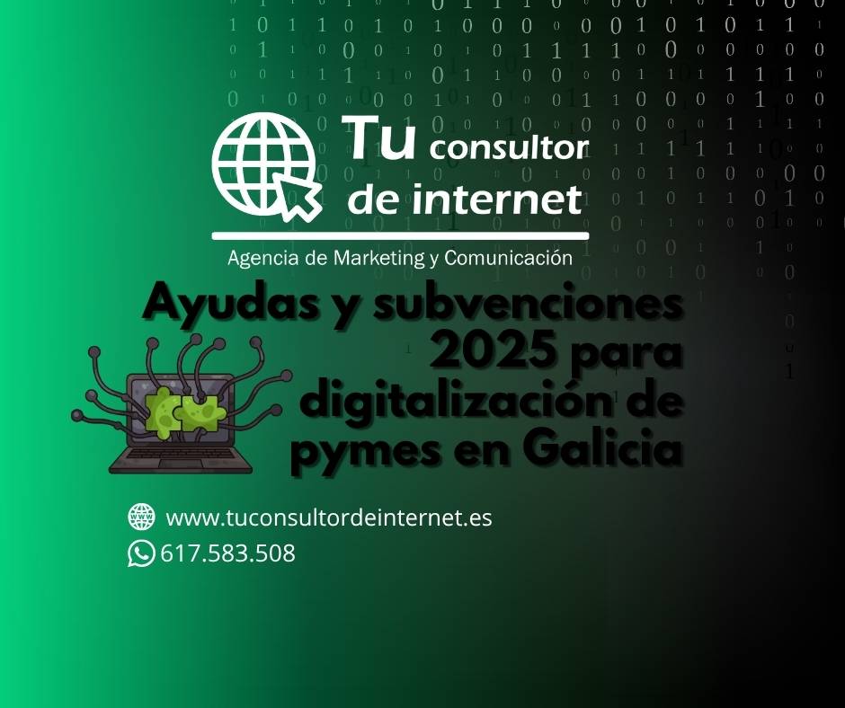 Ayudas y subvenciones 2025 para digitalización de pymes en Galicia - Tu ...