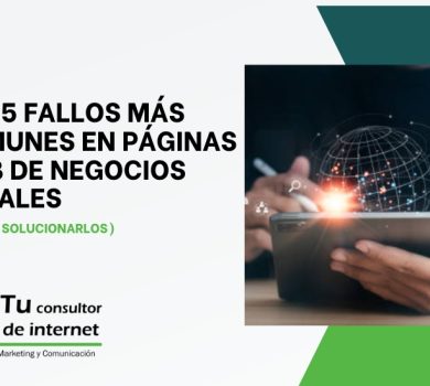 Los 5 fallos más comunes en páginas web de negocios locales y cómo solucionarlos para mejorar captación y SEO.