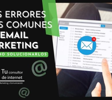Errores email marketing más frecuentes y cómo solucionarlos - Segmentación, objetivos, asuntos, CTAs, optimización móvil y análisis de resultados