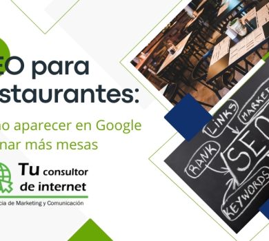 SEO para restaurantes aparecer Google llenar mesas - Optimización Google Business Profile Maps keywords locales reseñas web reservas - Tu Consultor de Internet