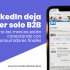 LinkedIn captación clientes B2C perfil empresa optimizado conversión ventas directas consumidor final marketing digital 2026